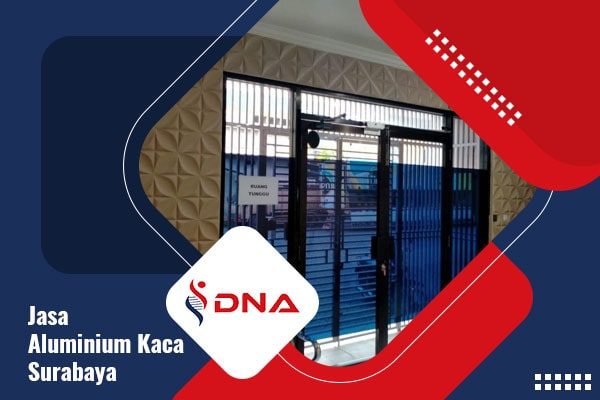 Jasa aluminium kaca Surabaya