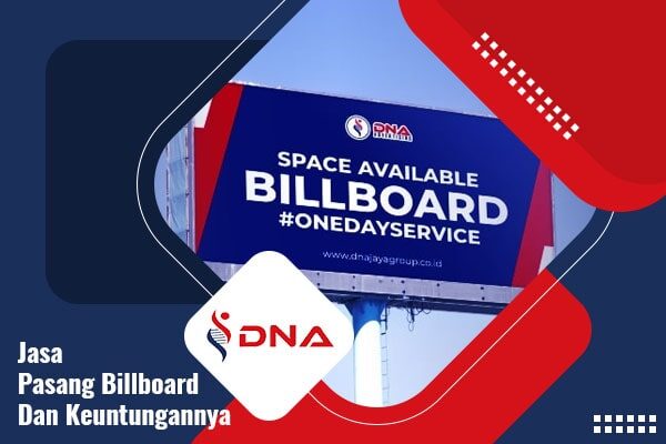 Jasa pasang billboard dan keuntungannya
