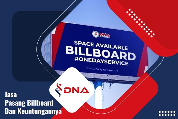 Jasa pasang billboard dan keuntungannya